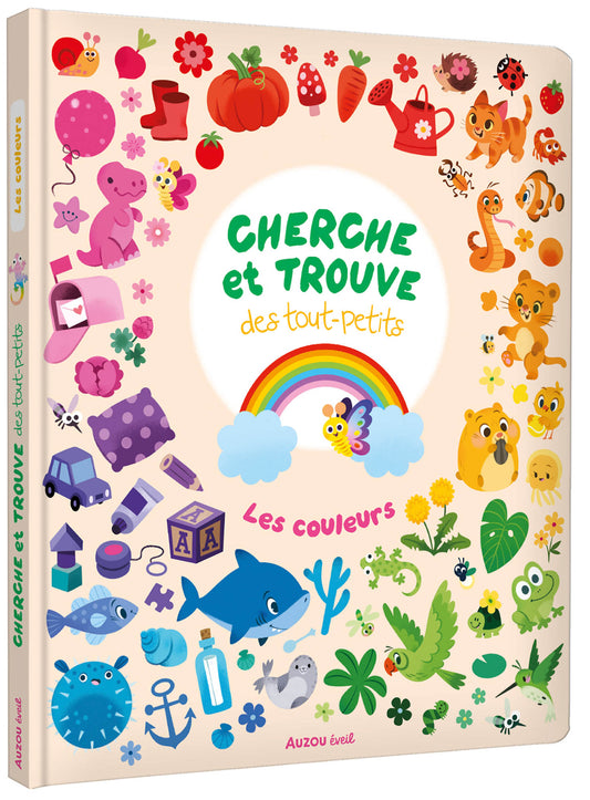Cherche et trouve des tout-petits / Les couleurs