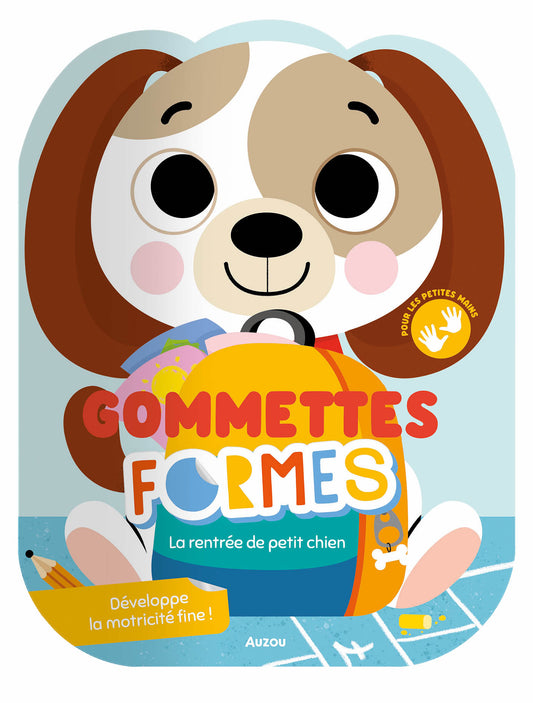 Gommettes formes / La rentrée de petit chien
